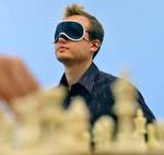 Grandmasters will be playing blindfolded, one of them even simul